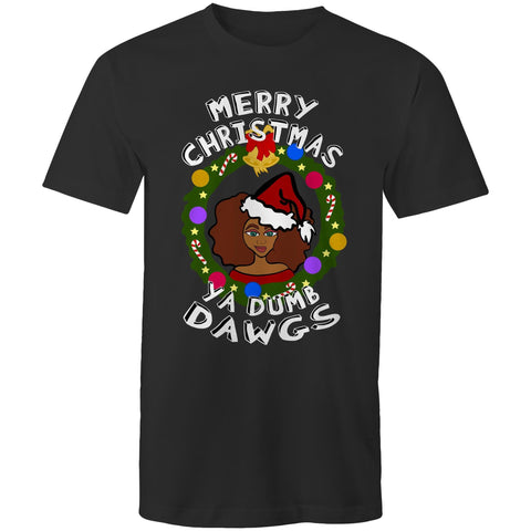 NEW!!!  Merry Christmas Ya Dumb Dawgs- Aunty xx