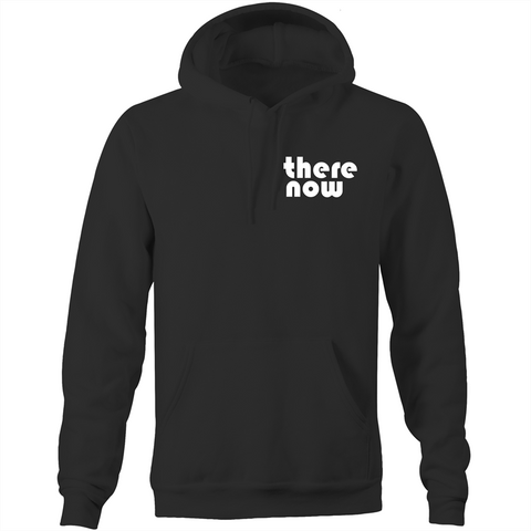 'THERE NOW' Hoodie