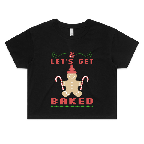 'Lets Get Baked' Crop Tee