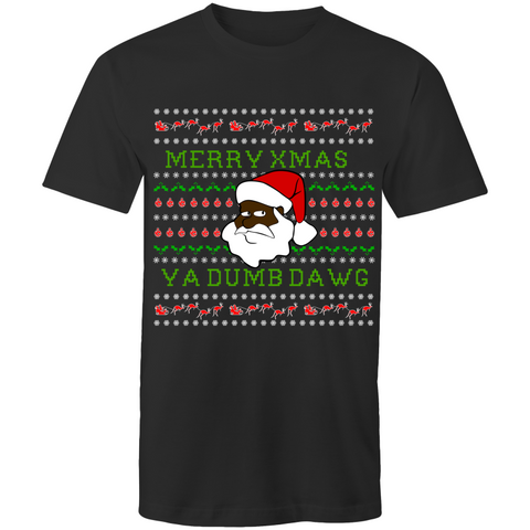 'Merry XMAS Ya Dumb Dawg' T-Shirt